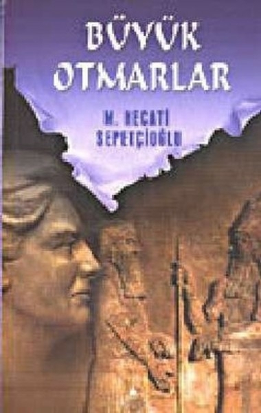 Büyük Otmarlar M. Necati Sepetçioğlu