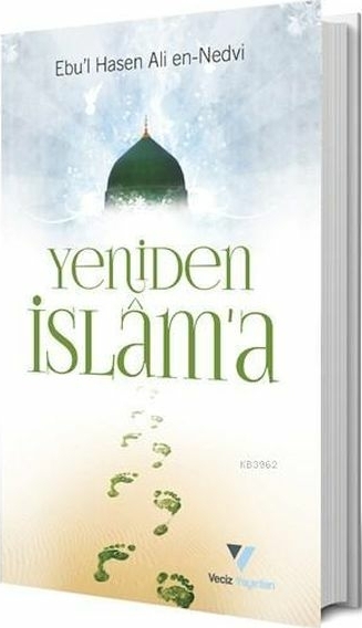 Yeniden İslama Ebul Hasen Ali En-Nedvî