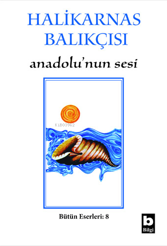 Anadolu'nun Sesi Halikarnas Balıkçısı