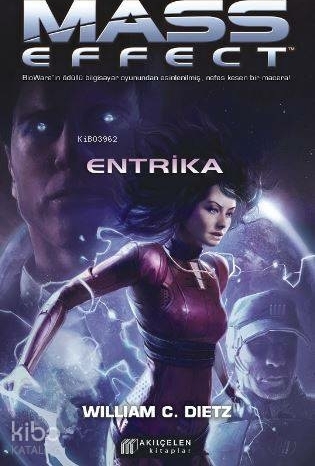 Mass Effect - Entrika William C. Dietz