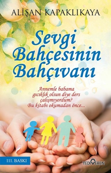 Sevgi Bahçesinin Bahçıvanı Alişan Kapaklıkaya