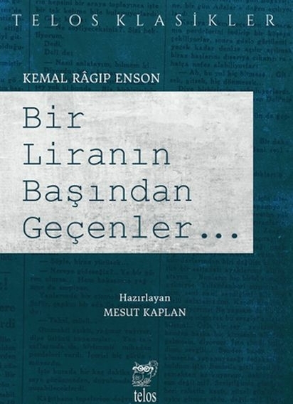 Bir Liranın Başından Geçenler Kemal Ragıp Enson