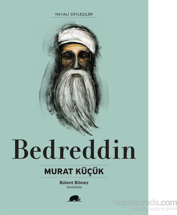 Bedreddin Hayatı ve Düşünceleri Murat Küçük