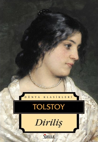 Diriliş Lev Nikolayeviç Tolstoy