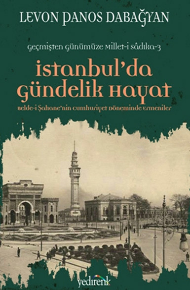 İstanbul'da Gündelik Hayat Levon Panos Dabağyan