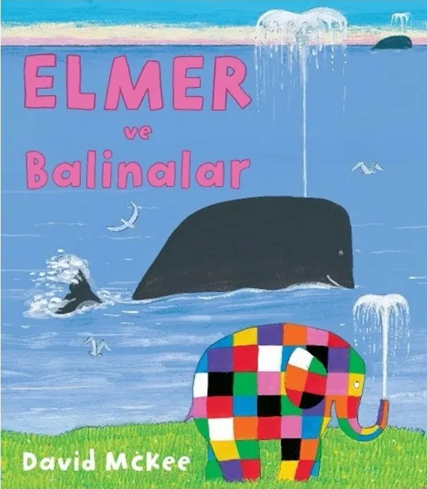 Elmer ve Balinalar David Mckee