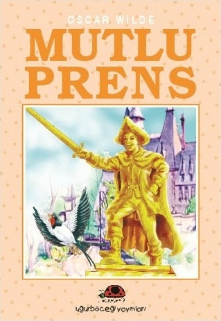 Mutlu Prens  Oscar Wilde