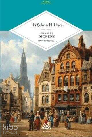 İki Şehrin Hikâyesi Charles Dickens
