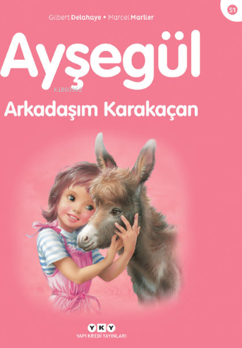 Ayşegül - Arkadaşım Karakaçan Gilbert Delahaye;Marcel Marlier