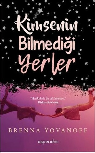 Kimsenin Bilmediği Yerler Brenna Yovanoff