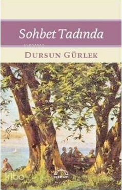 Sohbet Tadında Dursun Gürlek