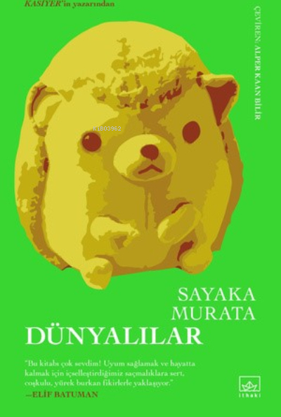 Dünyalılar Sayaka Murata