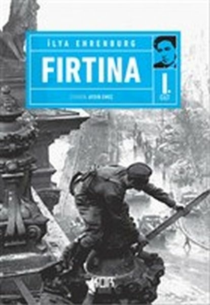 Fırtına 1. Cilt İlya Ehrenburg
