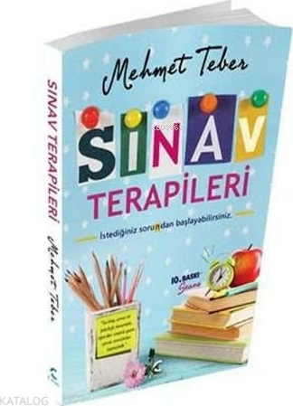 Sınav Terapileri; İstediğiniz Soru(N)Dan Başlayabilirsiniz.