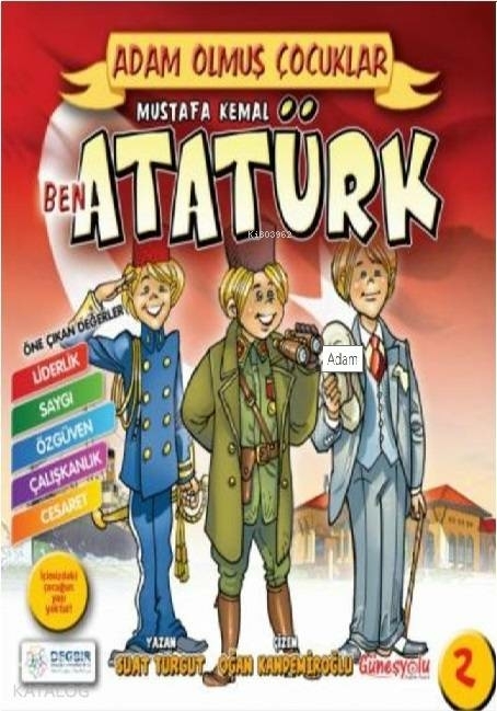 Ben Mustafa Kemal Atatürk; Adam Olmuş Çocuklar Serisi 2