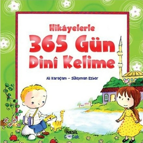 Hikayelerle 365 Gün Dini Kelime Ali Karaçam
