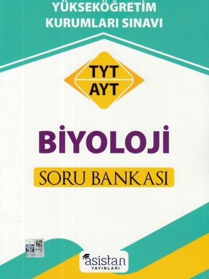 Asitan Tyt Ayt Biyoloji Soru Bankası (Yeni) Asistan Yayın Kurulu