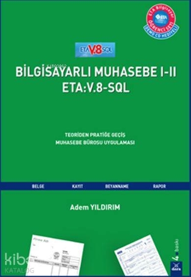 Bilgisayarlı MuhasebeI-II ETA V.8 SQL Adem Yıldırım