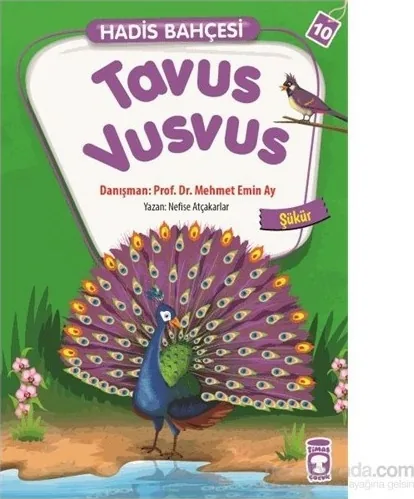 Tavus Vusvus - Şükür / Hadis Bahçesi 10 Nefise Atçakarlar
