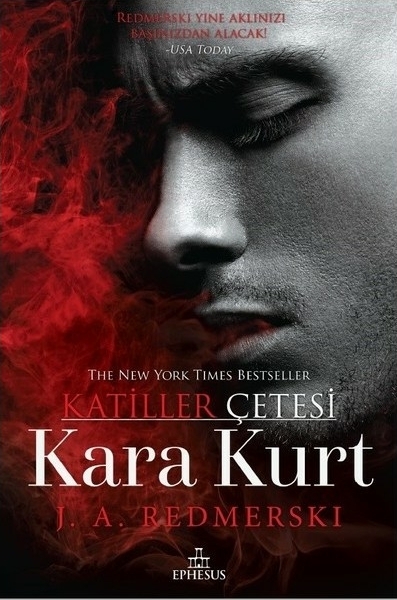 Katiller Çetesi - Kara Kurt J. A. Redmerski