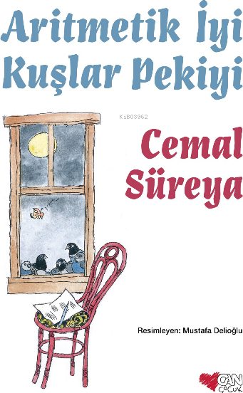 Aritmetik İyi Kuşlar Pekiyi Cemal Süreya