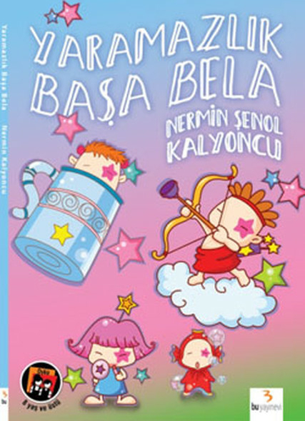 Yaramazlık Başa Bela Nermin Şenol Kalyoncu