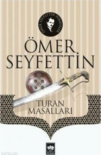 Turan Masalları Ömer Seyfettin