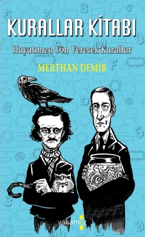 Kurallar Kitabı; Hayatınıza Yön Verecek Kurallar Merthan Demir