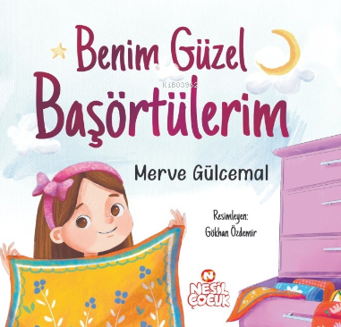 Benim Güzel Başörtülerim Merve Gülcemal