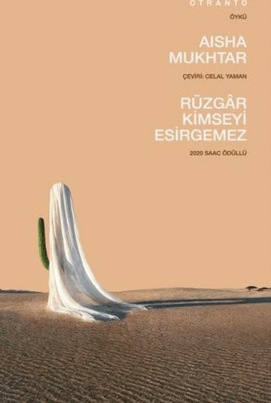 Rüzgar Kimseyi Esirgemez Aisha Mukhtar