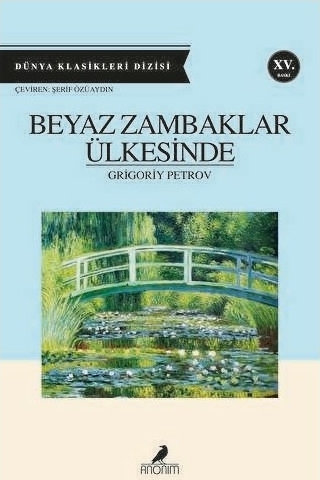 Beyaz Zambaklar Ülkesinde Grigoriy Petrov
