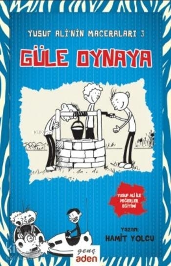 Yusuf Ali'nin Maceraları 3 - Güle Oynaya Hamit Yolcu