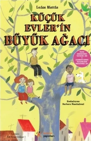 Küçük Evler'in Büyük Ağacı Luisa Mattia