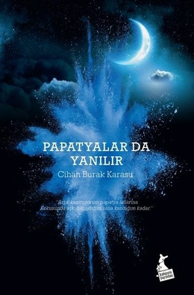 Papatyalar Da Yanılır Cihan Burak Karasu