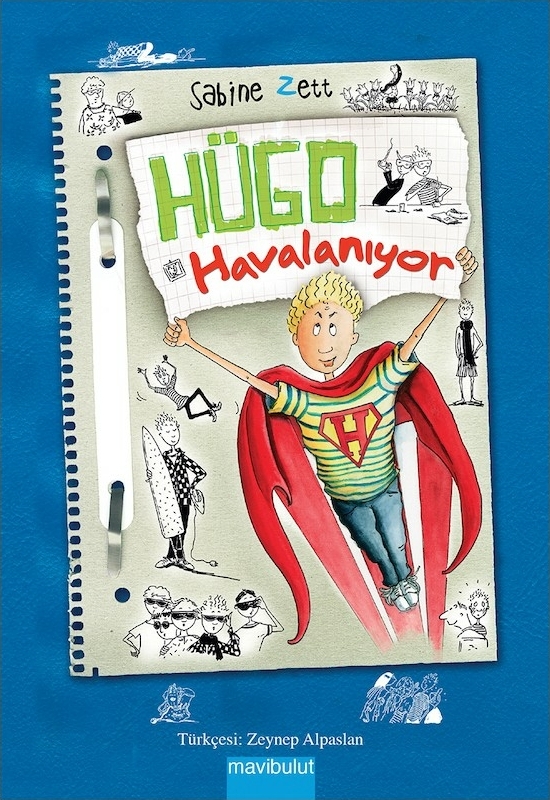Hügo Havalanıyor Sabine Zett