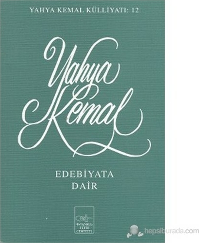 Edebiyata Dair Yahya Kemal Beyatlı