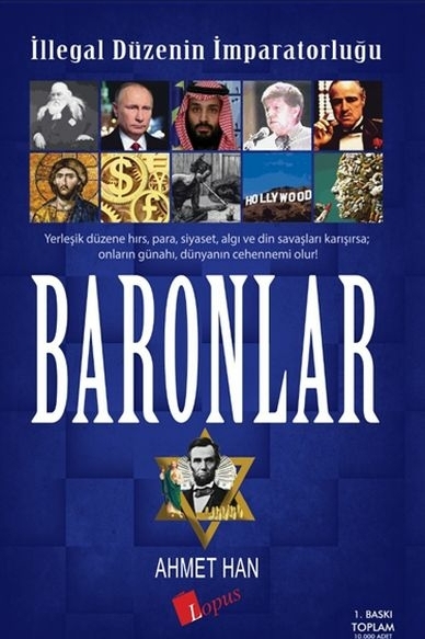 İllegal Düzenin İmparatorluğu Baronlar Ahmet Han