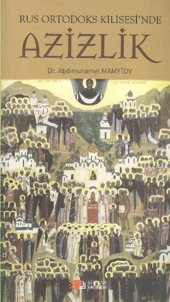 Rus Ortodoks Kilisesi'nde Azizlik Abdimuhamet Mamytov