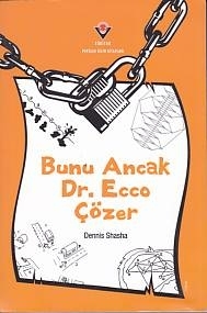 Bunu Ancak Dr. Ecco Çözer Dennis Shasha