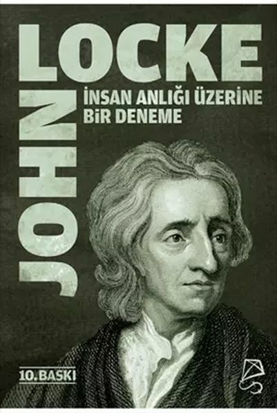 İnsan Anlığı Üzerine Bir Deneme John Locke