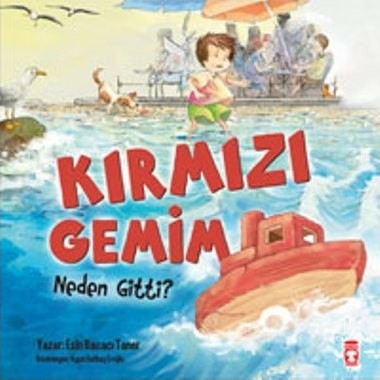 Kırmızı Gemim Neden Gitti Esin Bacacı Taner