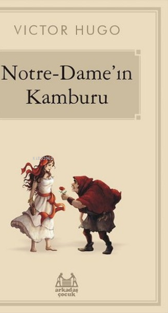 Notre-Dame’ın Kamburu Victor Hugo
