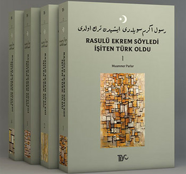 Rasulü Ekrem Söyledi İşiten Türk Oldu - 4 Kitap Takım Muammer Parlar