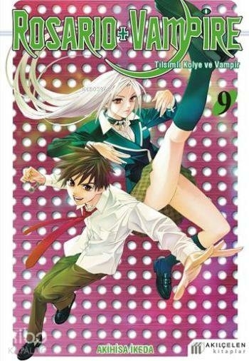 Rosario + Vampire - Tılsımlı Kolye ve Vampir 9 Akihisa İkeda