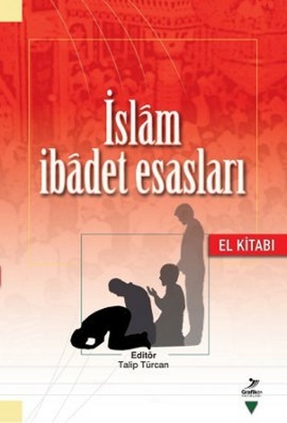 İslam İbadet Esasları El Kitabı Saffet Köse