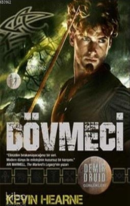 Demir Druid Günlükleri - Dövmeci Kevin Hearne