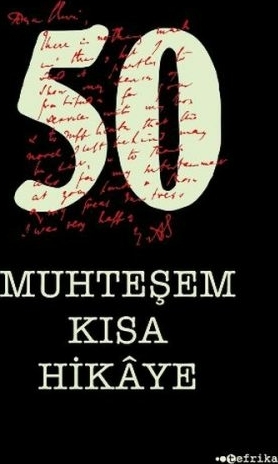 50 Muhteşem Kısa Hikaye Kolektif