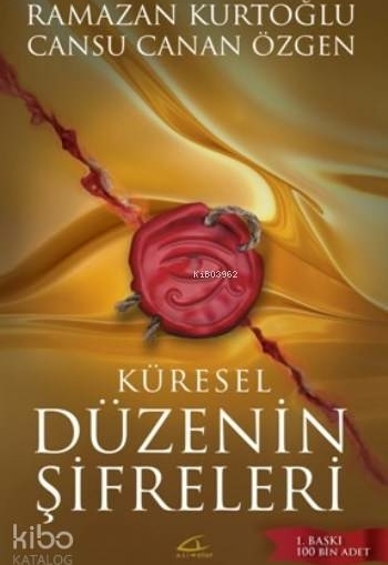 Küresel Düzenin Şifreleri Cansu Canan Özgen