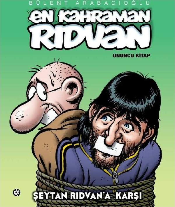 En Kahraman Rıdvan 10 - Şeytan Rıdvan'a Karşı Bülent Arabacıoğlu