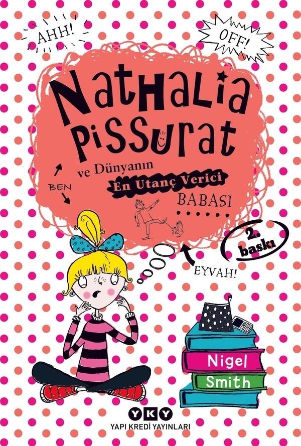 Nathalia Pissurat ve Dünyanın En Utanç Verici Babası; (10-13 Yaş) Nigel Smith
